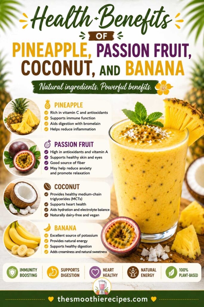 Health Benefits of Pina Colada with Passion Fruit smoothie