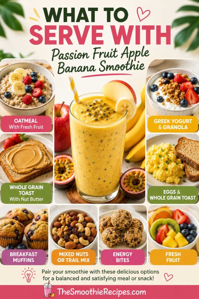 What To Serve With Passion Fruit Apple Banana Smoothie